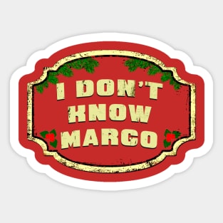 Christmas Vacation quote funny Sticker